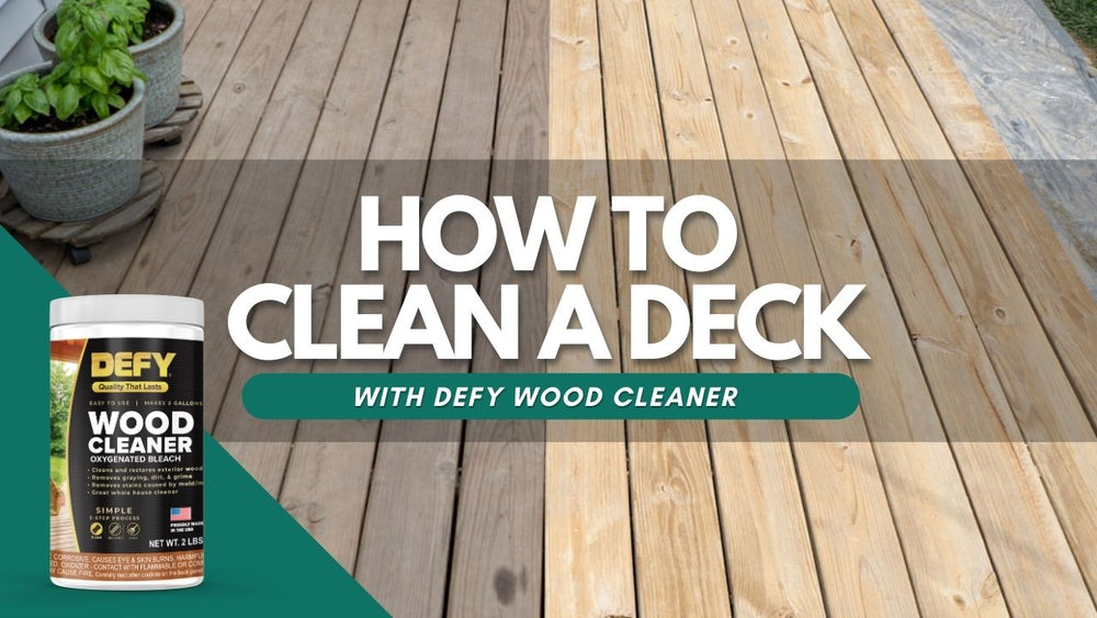 DEFY Wood Cleaner Video How to Clean Decks, Fences Or Siding