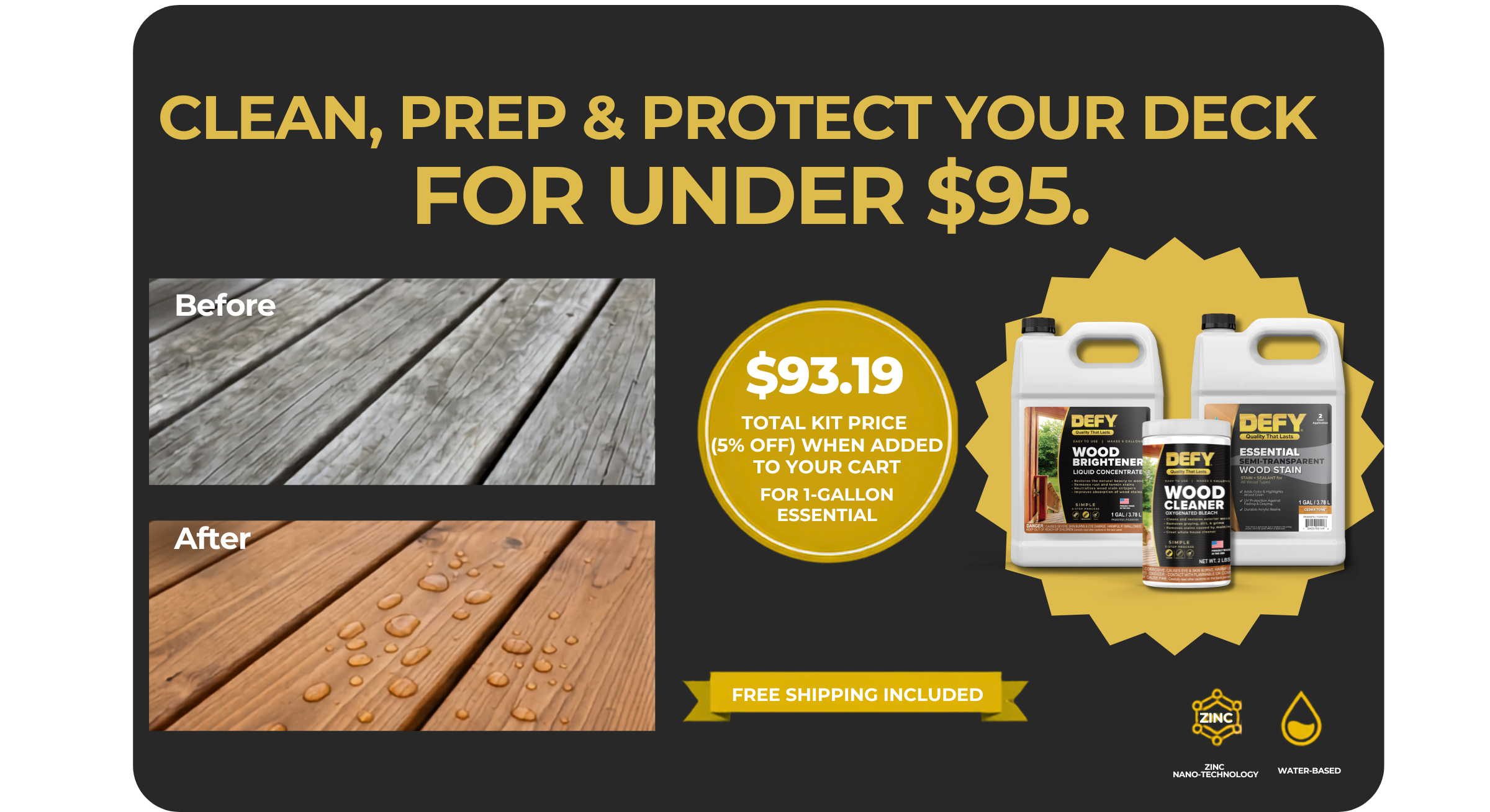 Advertisement for a deck cleaning and protection kit with before and after images of a wooden deck.